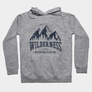 Wilderness. Adventure Is Calling Hoodie